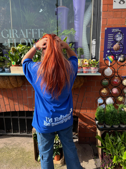 I'D RATHER BE SLEEPING - OVERSIZED T-SHIRT (PUFF PRINT)