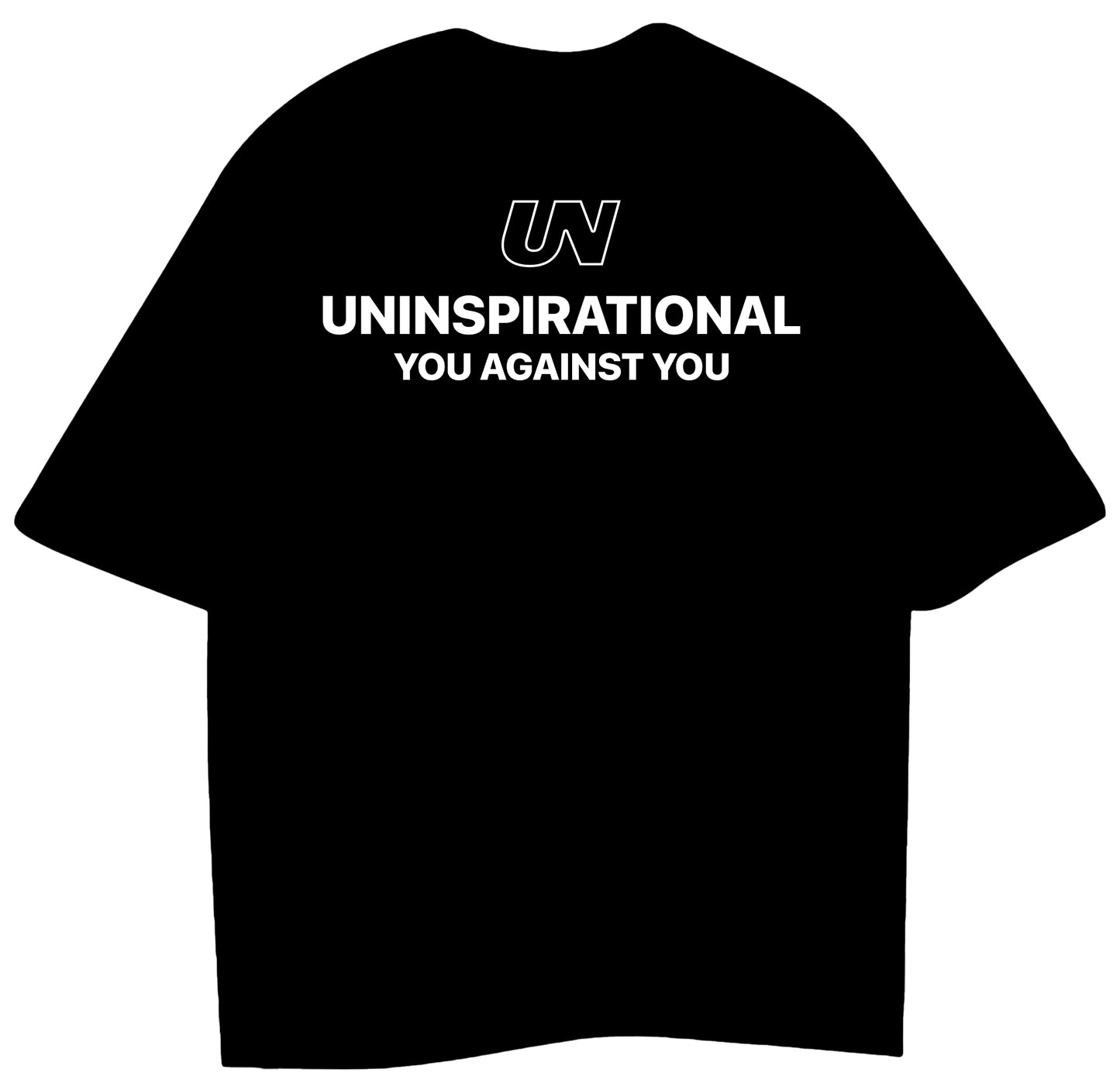 UNINSPIRATIONAL YOU AGAINST YOU - OVERSIZED T-SHIRT