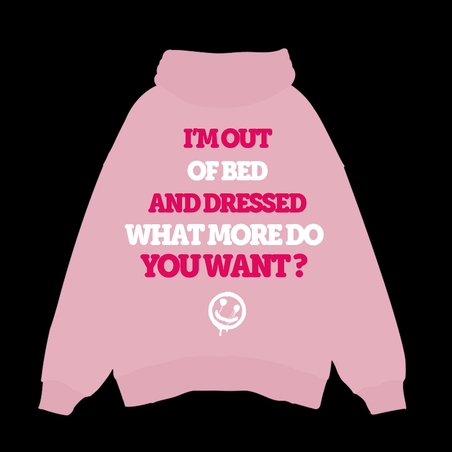 I'M OUT OF BED - OVERSIZED HOODIE (PUFF PRINT)