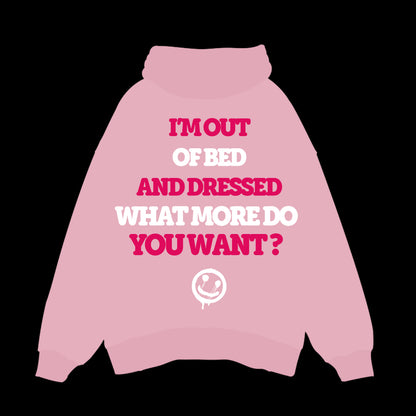 I'M OUT OF BED - OVERSIZED HOODIE (PUFF PRINT)